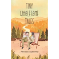 Tiny Wholesome Tales