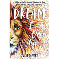 Dream-I Dare You: A Wake-Up Call to Greater Alignment in Your Faith, Family, Career, and Community