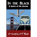In the Black, 1965-1969: A Satire of the Sixties