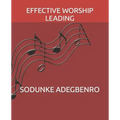 Effective Worship Leading