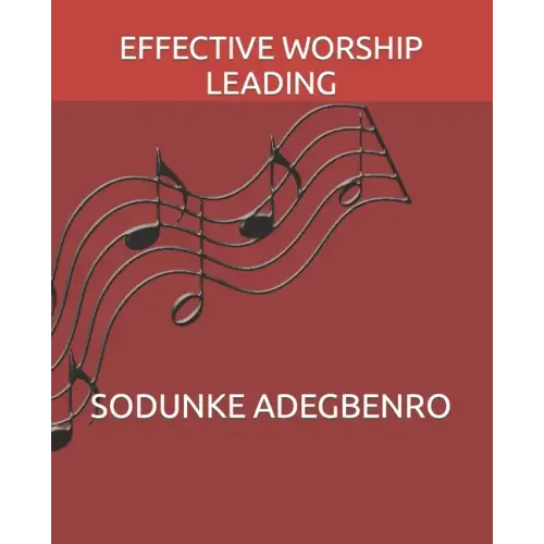 Effective Worship Leading