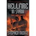 Hellfire in Syria: An Adventure Series