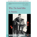 Why?: The Serial Killer in America