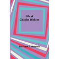 Life of Charles Dickens