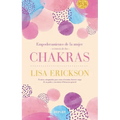 Empoderamiento de la Mujer a Traves de Los Chakras