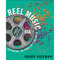 Reel Music: Exploring 100 Years of Film Music