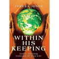 Within His Keeping: God's Amazing Embrace of Your Life