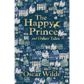 The Happy Prince and Other Tales