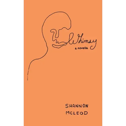 Whimsy: a novella