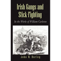 Irish Gangs and Stick-Fighting