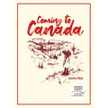 Coming to Canada