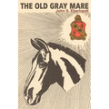 The Old Gray Mare