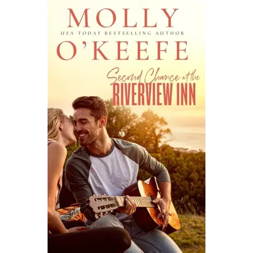 Second Chance At The Riverview Inn