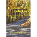 The Shoulders of Country Roads: My Journey from Head and Neck Cancer