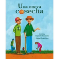 Una Nueva Cosecha (a New Harvest)