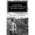 Evacuation: A Family Guide for the 21st Century