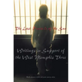 The Last Pentacle of the Sun: Writings in Support of the West Memphis 3