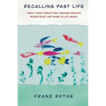 Recalling Past Life