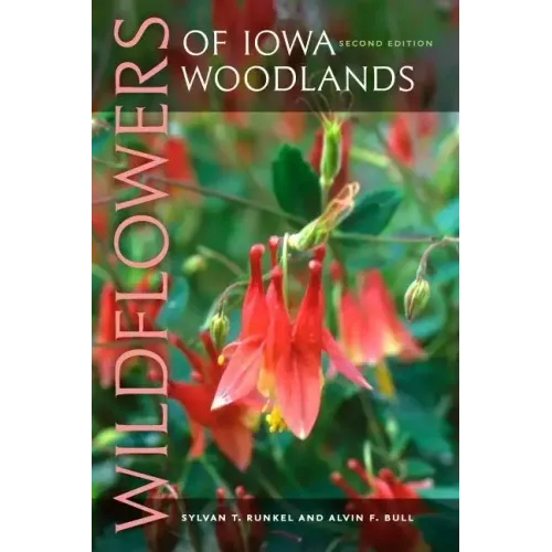 Wildflowers of Iowa Woodlands