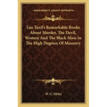 Leo Taxil's Remarkable Books about Murder, the Devil, Women and the Black Mass in the High Degrees of Masonry