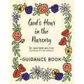 God's Hour in the Nursery: Guidance Book