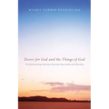 Desire for God and the Things of God
