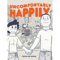 Uncomfortably Happily