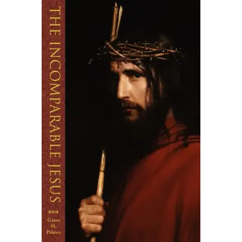 The Incomparable Jesus