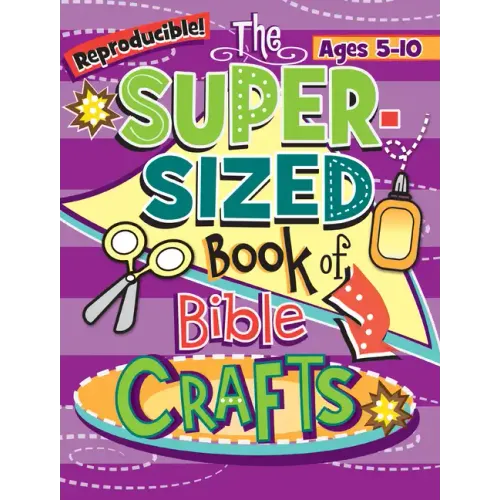The Super-Sized Book of Bible Crafts