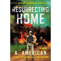 Resurrecting Home