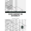 System Leadership for Sustainability