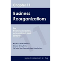 Chapter 11 Business Reorganizations: For Business Leaders, Accountants And Lawyers