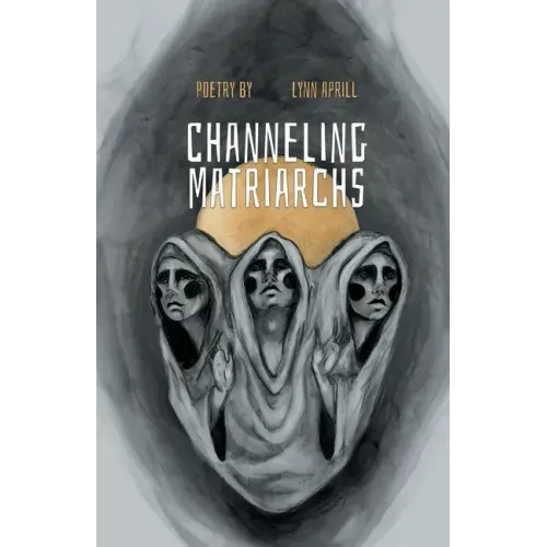 Channeling Matriarchs