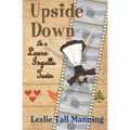 Upside Down in a Laura Ingalls Town