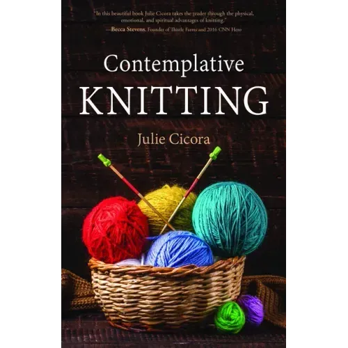 Contemplative Knitting