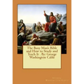 The Busy Man's Bible and How to Study and Teach It . By: George Washington Cable