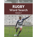 Rugby Word Search (Volume 1): Large Print Puzzle Book for Adult and Teenage Rugby Union Fans
