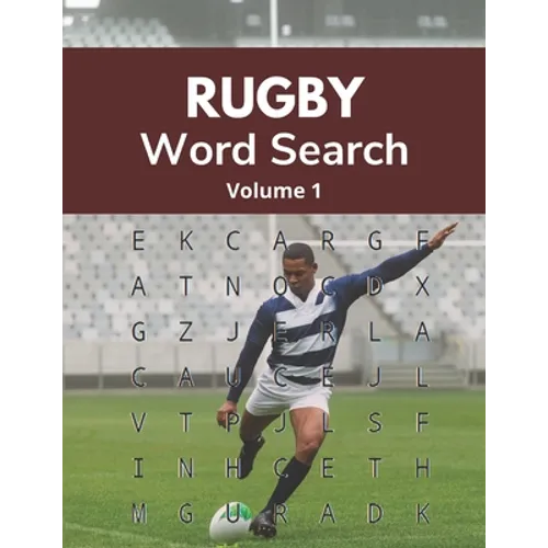 Rugby Word Search (Volume 1): Large Print Puzzle Book for Adult and Teenage Rugby Union Fans
