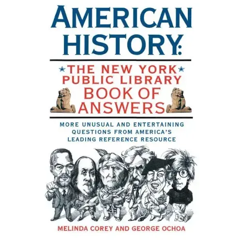 American History: The New York Public Library Book of Answers