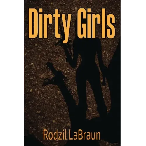 Dirty Girls