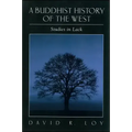 A Buddhist History of the West: Studies in Lack