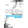 O Death, Where Is Thy Sting?: A Meditation on Suffering