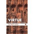 Virtue: An Introduction to Theory and Practice