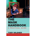 The Mask Handbook: A Practical Guide
