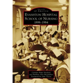 Evanston Hospital School of Nursing: 1898-1984