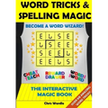 Word Tricks and Spelling Magic