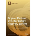 Organic Rankine Cycle for Energy Recovery System