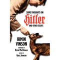 Some Thoughts on Hitler and Other Essays