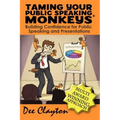 Taming Your Public Speaking Monkeys