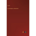 La estranjera, melodrama